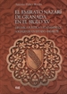 Front pageEl Emirato Nazari de Granada en el siglo XV: Dinámica política y fundamentos sociales de un Estado Andalusí