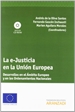 Front pageLa e-justicia en la unión europea - Desarrollos en el ámbito europeo y en los ordenamientos nacionales