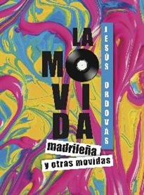 Books Frontpage La Movida Madrileña Y Otras Movidas