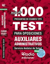 Books Frontpage Más de 1.000 preguntas de examen  tipo test para oposiciones. Auxiliares Administrativos. Servicio Andaluz de Salud