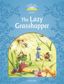 Books Frontpage Classic Tales 1. The Lazy Grasshopper + Audio CD Pack