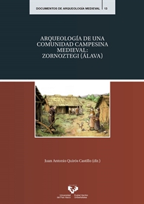 Books Frontpage Arqueología de una comunidad campesina medieval: Zornoztegi (Álava)