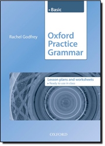 Books Frontpage Oxford Practice Grammar Basic: Lesson Plans and Worksheets