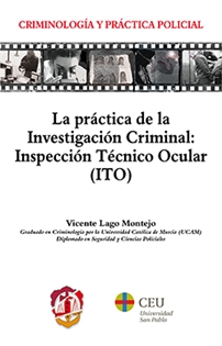 Books Frontpage La práctica de la investigación criminal: Inspección Técnico Ocular (ITO)