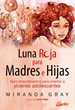 Front pageLuna roja para madres e hijas