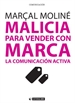 Front pageMalicia para vender con Marca. La Comunicación Activa