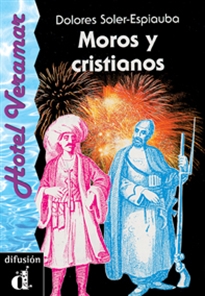 Books Frontpage Moros y cristianos. Serie Hotel Veramar. Libro