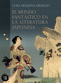 Books Frontpage El mundo fantástico en la literatura japonesa