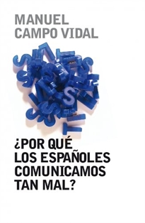 Books Frontpage ¿Por qué los españoles comunicamos tan mal?