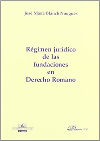 Books Frontpage Régimen jurídico de las fundaciones en derecho romano