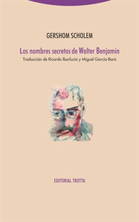 Books Frontpage Los nombres secretos de Walter Benjamin