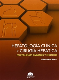 Books Frontpage Hepatología clínica y cirugía hepática en pequeños animales y exóticos