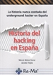 Portada del libro Historia del hacking en España
