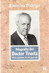 Books Frontpage Doctor Trueta: héroe anónimo de dos guerras