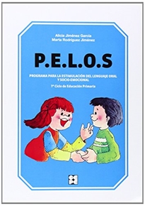 Books Frontpage PELOS. Programa para la estimulación del lenguaje oral y socio-emocional. 1º y 2º de Educación Primaria