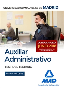 Books Frontpage Auxiliar Administrativo de la Universidad Complutense de Madrid. Test del temario (Convocatoria junio 2018; Oposición libre)