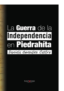 Books Frontpage La guerra de la independencia en PiedraHíta