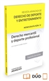 Front pageDerecho Mercantil y deporte profesional (Papel + e-book)