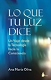 Front pageLo Que Tu Luz Dice