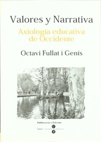 Books Frontpage Valores y narrativa. Axiología educativa de Occidente