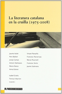 Books Frontpage La literatura catalana en la cruïlla (1975-2008)
