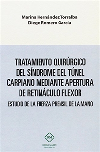 Books Frontpage Tratamiento Quirurgico Del Sindrome Del Tunel Carpiano Mediante Apertura De Retinaculo Flexor Estudio De La Fuerza Prensil De La Mano