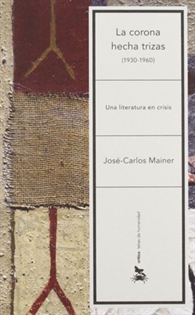 Books Frontpage La corona hecha trizas (1930-1960)