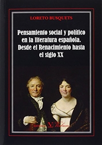 Books Frontpage Pensamiento social y político en la literatura española. Desde el Renacimiento hasta el siglo XX