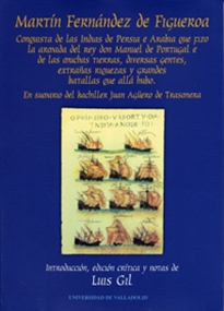 Books Frontpage Martin Fernández De Figueroa: Conquista De Las Indias De Persia E Arabia Que Fizo La Armada Del Rey Don Manuel De Portugal?
