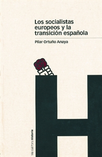 Books Frontpage Los Socialistas Europeos Y La Transición Española