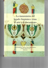 Books Frontpage La transmisión del legado hispánico: entre el arte y el documento