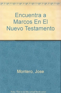 Books Frontpage Encuentra a Marcos en el Nuevo Testamento