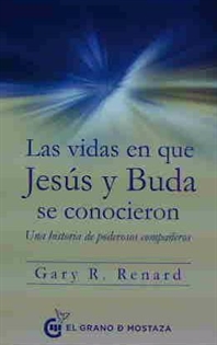 Books Frontpage Las vidas en que Jesús y Buda se conocieron