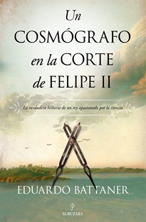 Books Frontpage Un cosmógrafo en la corte de Felipe II