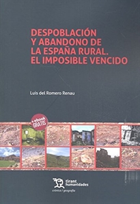 Books Frontpage Despoblación y abandono de la España rural. El imposible vencido