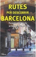 Front pageRutes per descobrir Barcelona