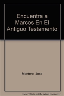 Books Frontpage Encuentra a Marcos en el Antiguo Testamento
