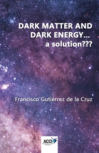 Books Frontpage Dark matter and dark energy... a solution