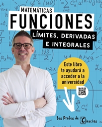 Books Frontpage Funciones. Límites, derivadas e integrales