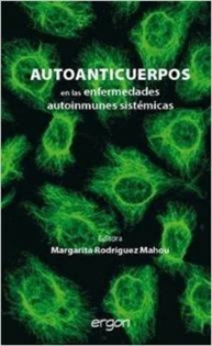 Books Frontpage Autoanticuerpos en las enfermedades autoinmunes sistémicas