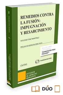 Books Frontpage Remedios contra la fusión: impugnación y resarcimiento (Papel + e-book)