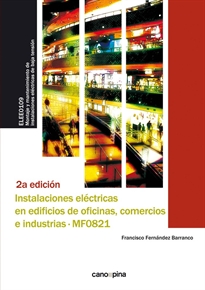 Books Frontpage Instalaciones eléctricas en edificios de oficinas, comercios e industrias (MF0821)