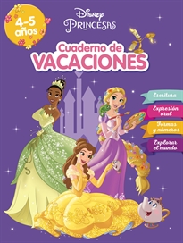 Books Frontpage Princesas Disney. Cuaderno de vacaciones (4-5 años) (Disney. Cuaderno de vacaciones)