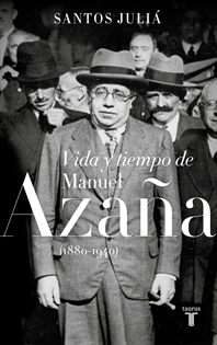 Books Frontpage Vida y tiempo de Manuel Azaña (1880-1940)