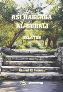 Books Frontpage Así hablaba Al-Buhali. Relatos