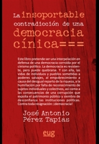 Books Frontpage La insoportable contradicción de una democracia cínica
