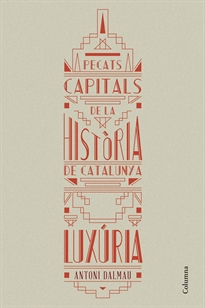 Books Frontpage Pecats capitals de la història de Catalunya. Luxúria