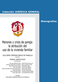 Books Frontpage Menores y crisis de pareja: la atribución del uso de la vivienda familiar