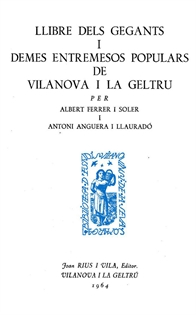 Books Frontpage Llibre dels gegants i demés entremesos populars de Vilanova i La Geltrú