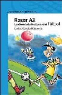 Books Frontpage Roger Ax. La divertida historia del fútbol